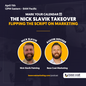 The Nick Slavik Takeover: Flipping the Script on Marketing