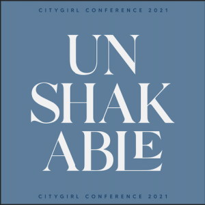 CITY GIRL CONFERENCE 2021: Unshakable Leadership | Guest Speakers Panel