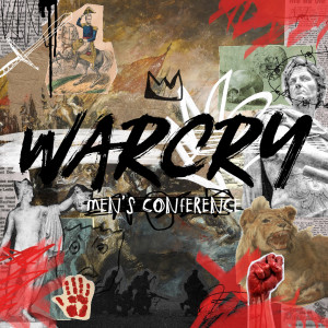 Where did the War Cry Go? | WAR CRY: MEN’S CONFERENCE SUNDAY | Pastor Eli Nelson