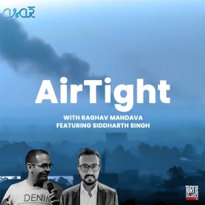 AirTight with Siddharth Singh