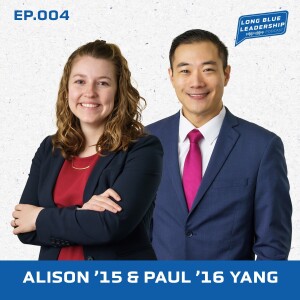 Alison '15 and Paul '16 Yang - 5 Things that Make Great Leaders