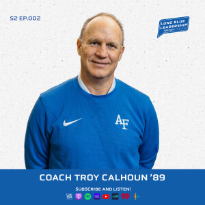 Coach Troy Calhoun ’89 - Know Your Craft and Your People Well