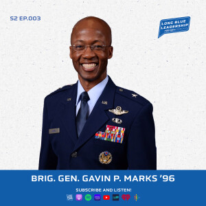 Brig. Gen. Gavin P. Marks  - Making Day-1 Leaders