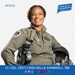 Lt. Col. (Ret.) Rochelle Kimbrell ’98 - Dare to Dream