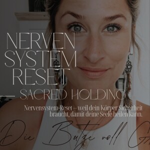 Nervensystem-Reset für Körper, Geist & Seele – Wie ich lernte, mein Nervensystem zu beruhigen
