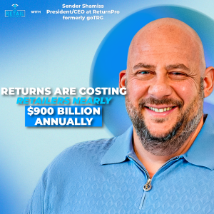 How Retailers Can Win the Battle Against Returns with ReturnPro CEO Sender Shamiss