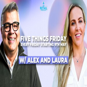 Five Things Friday: Luxury Wellness Trends, Retail Strategy Insights & World Retail Congress Preview
