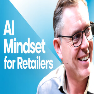 Retail’s Next Frontier: Leadership, Agility & Digital Influence with Ben Miller of Shoptalk