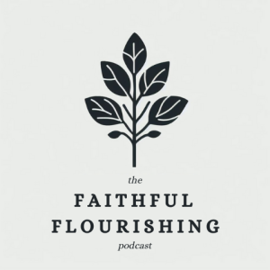 What is Faithful Flourishing?