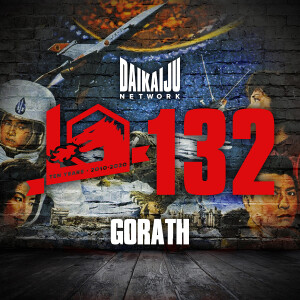 DKN Podcast - Episode 132: Gorath