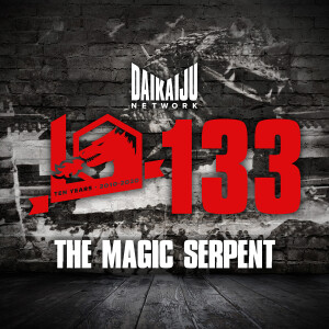 DKN Podcast – Episode 133: The Magic Serpent