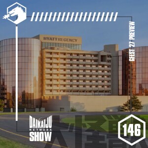 DKN Show – Episode 146: GFEST 27 Preview