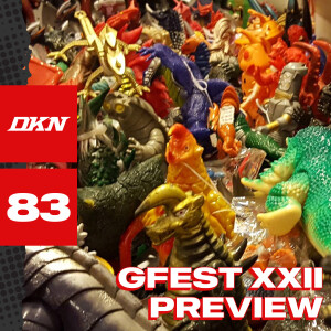DKN Podcast - Episode 83: GFEST XXII Preview
