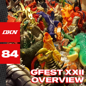 DKN Podcast - Episode 84: GFEST XXII Overview