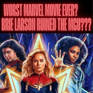 TVC Reviews #33: The Marvels....people HATE this movie...but should they?
