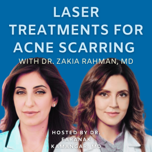 Episode 68 - Laser Treatments for Acne Scarring a session from SF Derm Society 2024 Annual Meeting | The Future of Dermatology Podcast