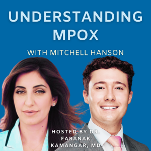 Episode 69 - Understanding MPOX | The Future of Dermatology Podcast