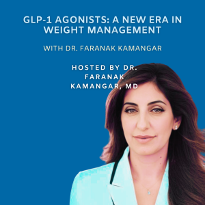 Episode 86 - GLP-1 Agonists: A New Era in Weight Management | The Future of Dermatology Podcast