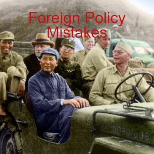 Prick the Balloon 21 - Foreign Policy Mistakes