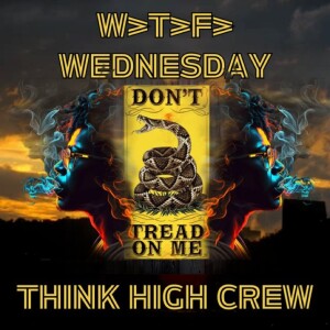 Think High crew #wtf #wednesday