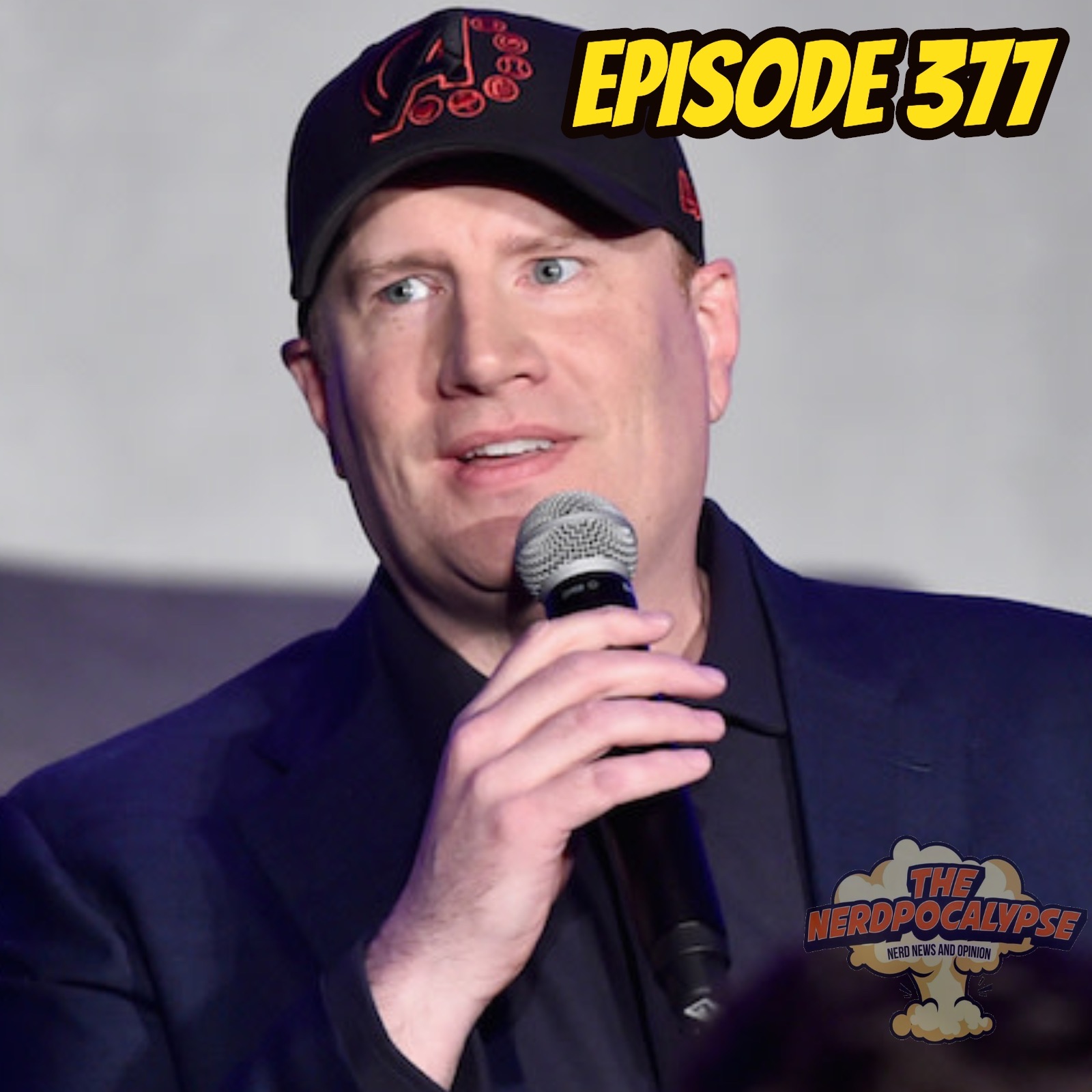 Episode 377: Kevin Feige is a BAAAAAAD MAN!