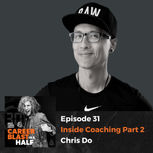 Chris Do I Inside Coaching I Part 2  “If Nothing Changes, Nothing Changes”