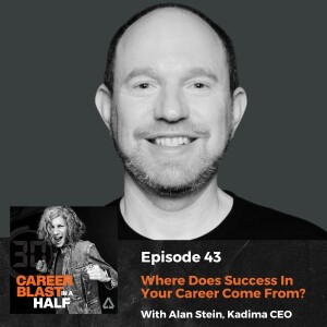 Where Does Success In Your Career Come From? Alan Stein, CEO Kadima (Ex-Google, Meta, AmEx & Salesforce)