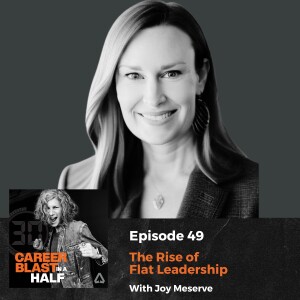 The Rise of Flat Leadership | Joy Meserve