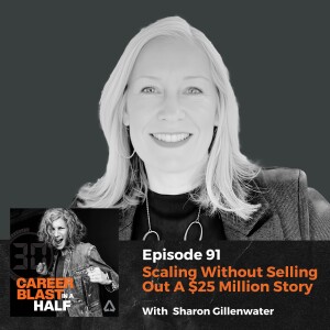 Scaling Without Selling Out A $25 Million Story I Sharon Gillenwater