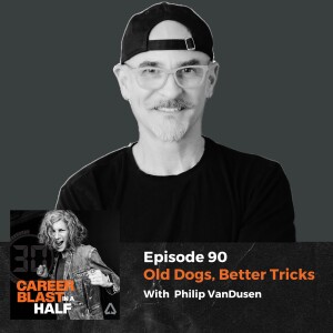 Old Dogs, Better Tricks I Phil VanDusen