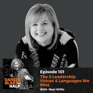 The 5 Leadership Voices & Languages We Miss I Masi Willis