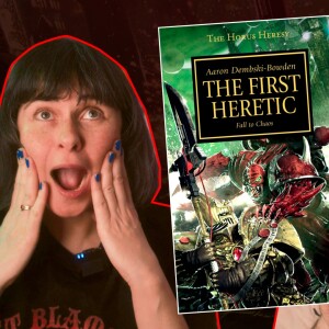 Horus Heresy 14: THE FIRST HERETIC by Aaron Dembski-Bowden