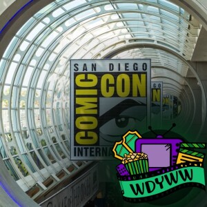 Who Will Be At This Year’s San Diego Comic-Con? - Episode 146