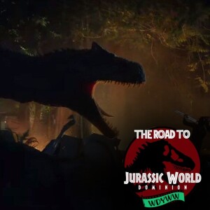 Battle at Big Rock (2019) & Jurassic World: Dominion Prologue (2021) - The Road To Jurassic World: Dominion