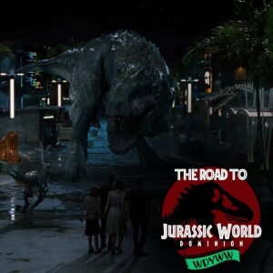 Jurassic World (2015) - The Road To Jurassic World: Dominion