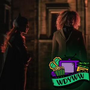 Why Did Warner Bros. Discovery Cancel Batgirl? - Episode 115