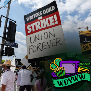 Will the WGA deal lead to the end of the SAG-AFTRA Strike? - Episode 159