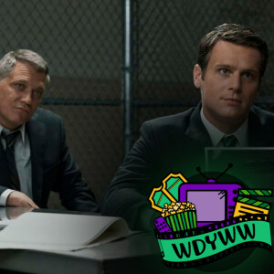 Could Mindhunter Potentially Return? - Episode 240
