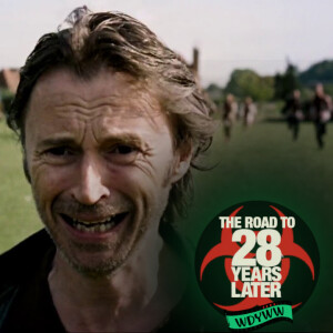 28 Weeks Later (2007) | The Road to 28 Years Later