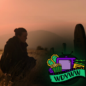 The Last of Us: Season 2 Episode 3 - "The Path" | A WDYWW Spoilercast