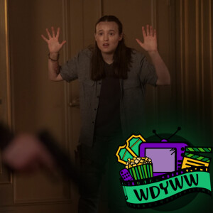 The Last of Us: Season 2 Episode 7 - "Convergence" | A WDYWW Spoilercast