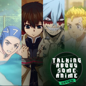 The Best Anime of The Summer 2021 Season - Talking About Some Anime