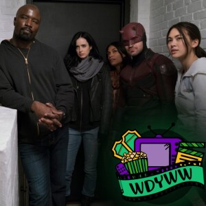 What is Happening With Netflix’s Marvel Shows? - Episode 103