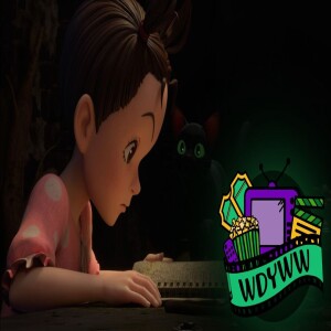 Earwig and The Witch - A WDYWW Spoilercast