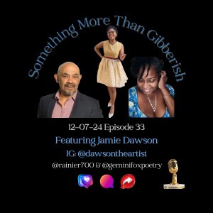 Something more than Gibberish Episode 33 - Jamie Dawson