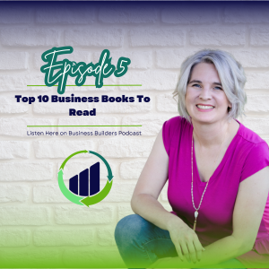 Episode 5: Top 10 Business Books To Read