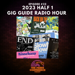 #32 - 2023 Half 1 Gig Guide Radio Hour