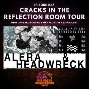 #36 - Cracks In The Reflection Room Tour with Tony from Alera and Mat from The CSS Podcast