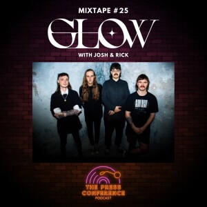 #67 - Mixtape 25 - GLOW