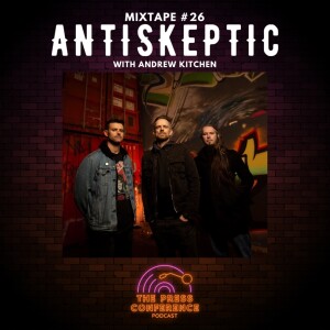 #68 - Mixtape 26 - Antiskeptic